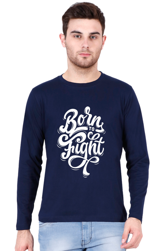 Born To Fight Full Sleeve T Shirt - Redfever