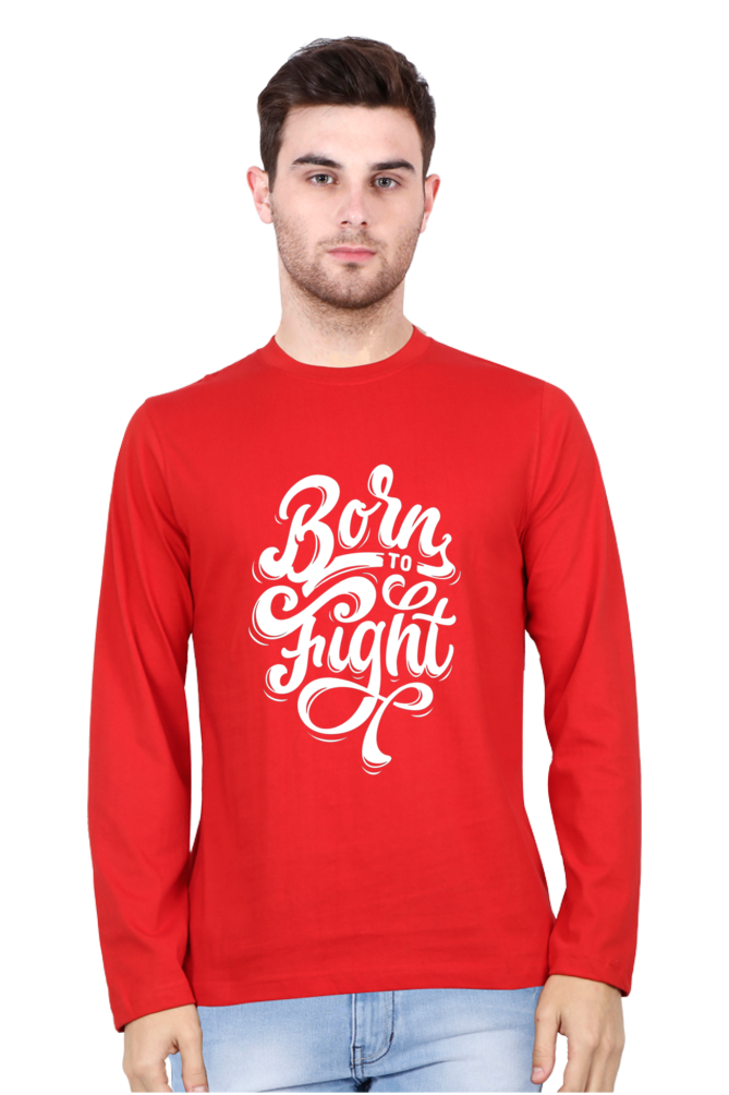 Born To Fight Full Sleeve T Shirt - Redfever