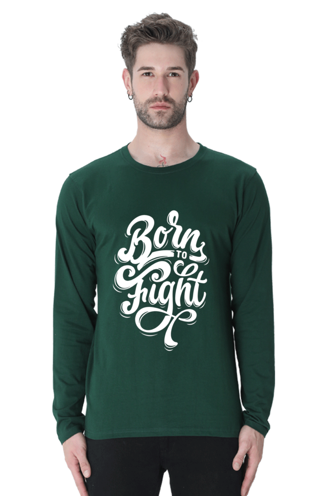 Born To Fight Full Sleeve T Shirt - Redfever
